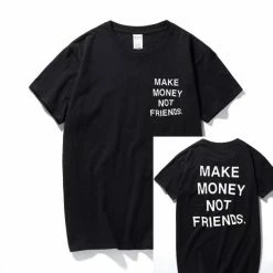 Streetgarm NEW Make Money Not Friends T-Shirt