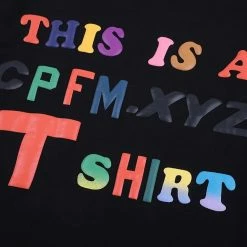 Streetgarm NEW This Is A CPFM.XYZ T-Shirt
